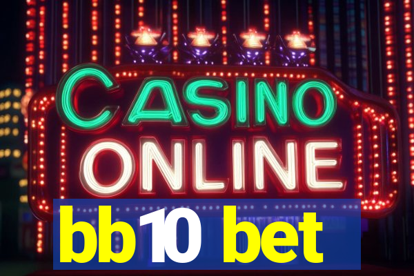 bb10 bet